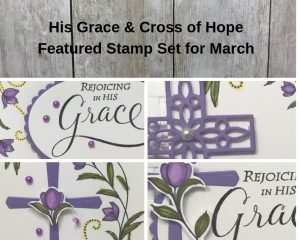 His Grace and Cross of Hope March SS of the Month