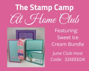 Sweet Ice Cream Bundle June Stamp Camp At Home Club