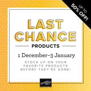 Stampin' Up! Last Chance Products From Mini Catalog