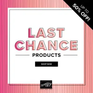 LAST Day To Get The Retiring Stampin' Up! Products!
