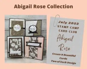 July Stamp Camp Card Club Featuring Abigail Rose DSP 2022