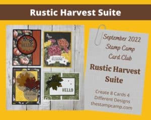 September Stamp Camp Card Club Features The Rustic Harvest Suite