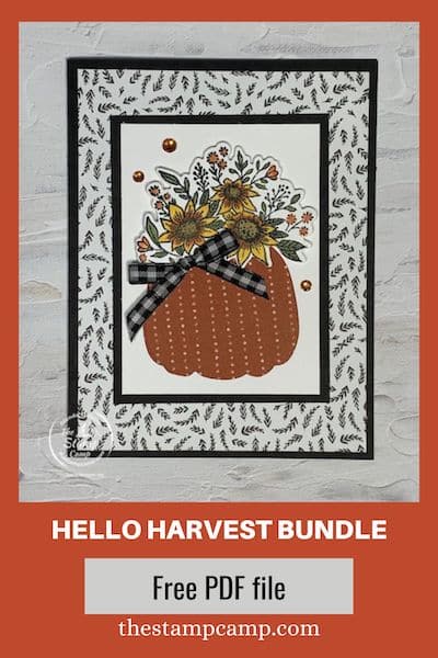 Hello Harvest Bundle Rustic Harvest Suite the stamp camp card club stampin up