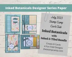 Inked Botanicals Designer Series Paper July Card Club Kit