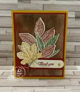 Layering Leaves Fall Themed Card With Embossing Folder Techniques