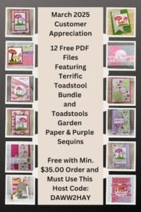 The Stamp Camp customer appreciation for March 2025 features the Toadstool Garden paper and features 12 pdf files with a min. $35.00 order. #thestampcamp